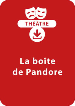 La boîte de Pandore (dès 9 ans) - Une pièce de théâtre à télécharger