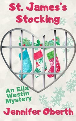 St. James's Stocking - The Ella Westin Mysteries, #8