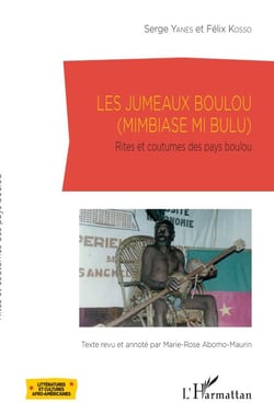Les jumeaux Boulou - (Mimbiase mi bulu) - Rites et coutumes des pays Boulou