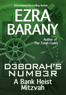 Deborah's Number: A Bank Heist Mitzvah - The Torah Codes, #3