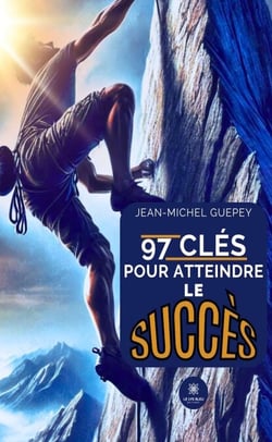 97 clés pour atteindre le succès