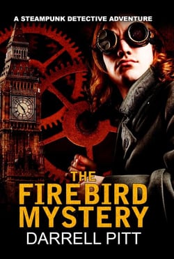The Firebird Mystery - A Steampunk Detective Adventure, #1