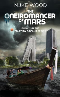 The Oneiromancer of Mars - Martian Dreams, #2