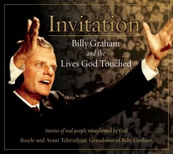 Invitation - Billy Graham and the Lives God Touched