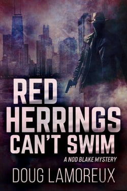 Red Herrings Can't Swim - Nod Blake Mysteries, #2