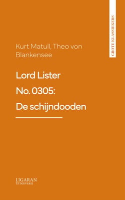 Lord Lister No. 0305: De schijndooden