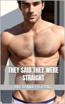 They Said They Were Straight - First Time Guys