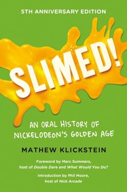 Slimed! - An Oral History of Nickelodeon's Golden Age