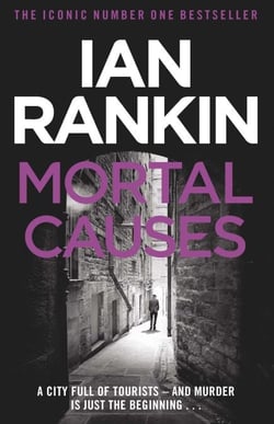 Mortal Causes - The number one bestselling series that inspired BBC One’s REBUS