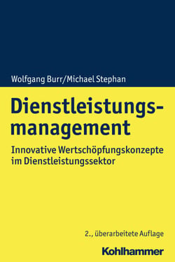 Dienstleistungsmanagement - Innovative Wertschöpfungskonzepte im Dienstleistungssektor