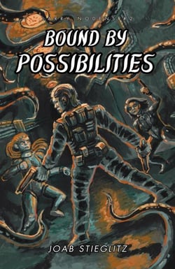 Bound By Possibilities - Larry Nodens, #2
