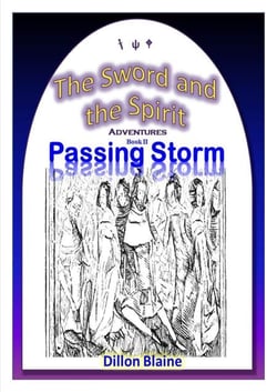 Passing Storm - The Sword and the Spirit Adventures, #2