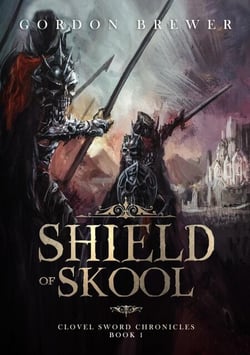 Shield of Skool - Clovel Sword Chronicles, #1