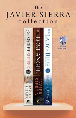 The Javier Sierra Collection - The Secret Supper, The Lost Angel, and The Lady in Blue
