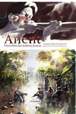 Anent - Nouvelles des indiens Jivaros