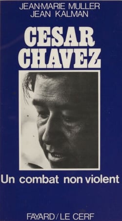 César Chavez - Un combat non-violent