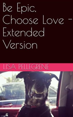 Be Epic, Choose Love - Extended Version - Be Epic, Choose Love, #2