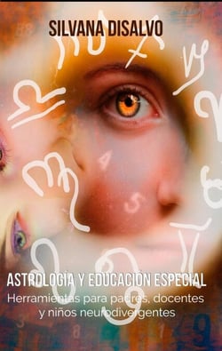 Astrología y Educación Especial: Herramientas para padres, docentes y niños neurodivergentes