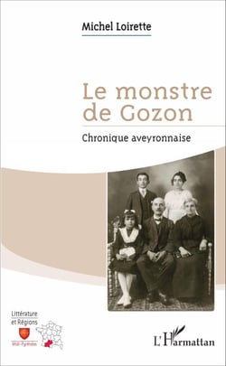 Le monstre de Gozon - Chronique aveyronnaise