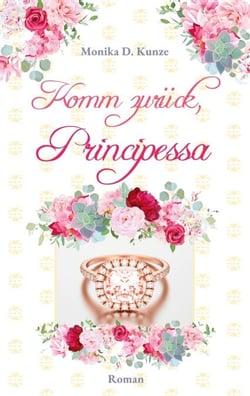 Komm zurück, Principessa - Band 3