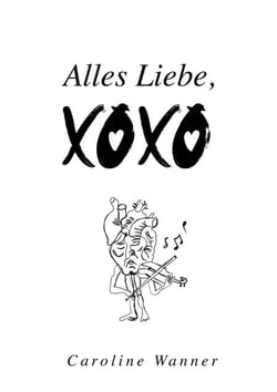 Alles Liebe, - XOXO