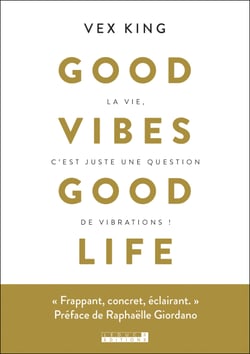 Good vibes good life