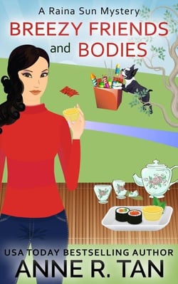 Breezy Friends and Bodies - A Raina Sun Mystery, #3