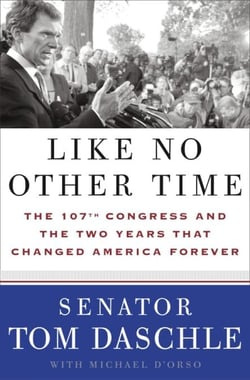 Like No Other Time - The 107th Congress and the Two Years That Changed America Forever