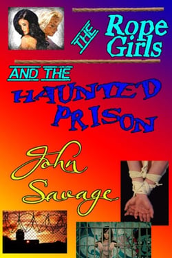 The Rope Girls and the Haunted Prison