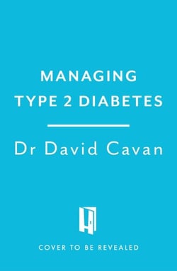 Managing Type 2 Diabetes (Headline Health Series) - A guide to reducing symptoms and improving your health