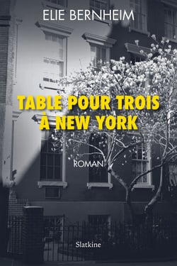 Table pour trois à New York - Roman