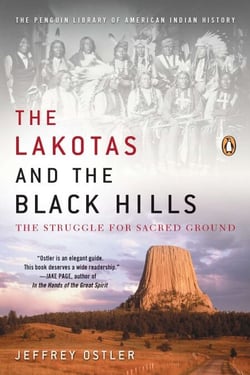 The Lakotas and the Black Hills - The Struggle for Sacred Ground