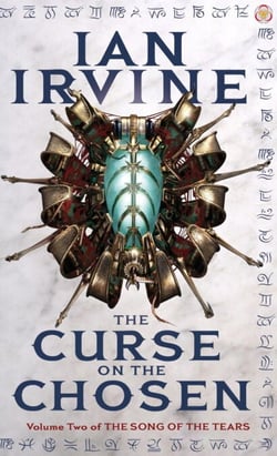 The Curse On The Chosen - The Song of the Tears, Volume Two (A Three Worlds Novel)