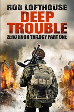 Zero Hour Trilogy: Deep Trouble - (1)