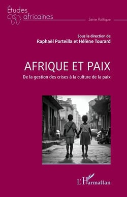 Afrique et paix - De la gestion des crises à la culture de la paix