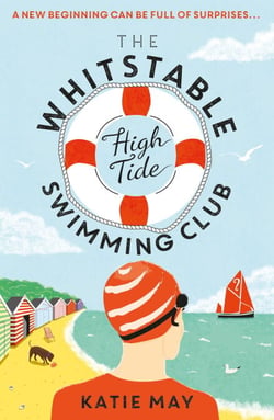 The Whitstable High Tide Swimming Club - A feel-good novel about second chances and new beginnings