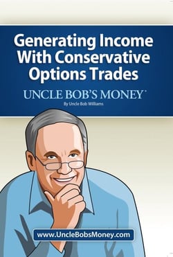 Uncle Bobs Money - Generating Income with Conservative Options Trades