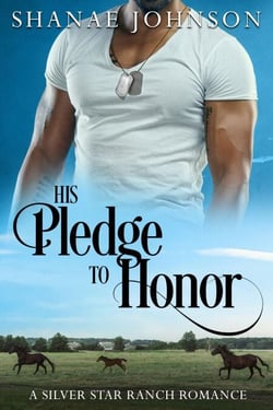 His Pledge to Honor - a Silver Star Ranch Romance, #1