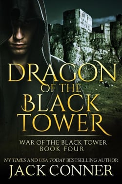 Dragon of the Black Tower - War of the Black Tower, #4