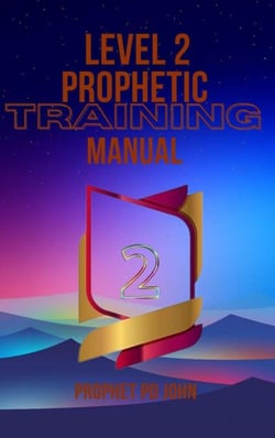 Level 2 Prophetic Training Manual - Level 1-4 prophetic Training, #2