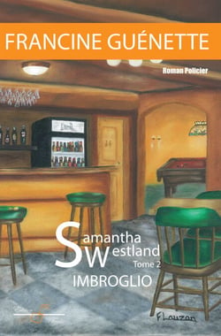 Samantha Westland - Tome 2 - Imbroglio