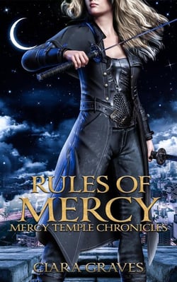 Rules of Mercy - Mercy Temple Chronicles, #2