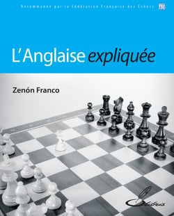 L'Anglaise expliquée - Les ouvertures d'échecs expliquées - tome 4