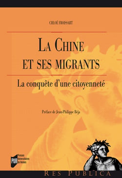 La Chine et ses migrants - La conquête d'une citoyenneté