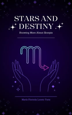 Stars and Destiny: Knowing More about Scorpio - Stars and Destiny, #9