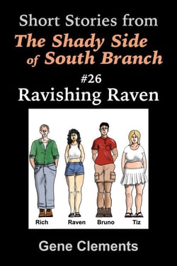 Ravishing Raven - The Shady Side of South Branch, #26