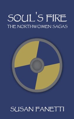 Soul's Fire - The Northwomen Sagas, #3
