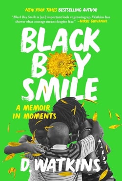 Black Boy Smile - A Memoir in Moments