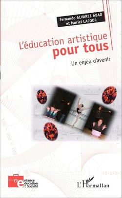 L'éducation artistique pour tous - Un enjeu d'avenir