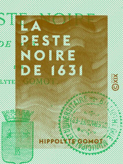 La Peste noire de 1631 - Chroniques de Riom